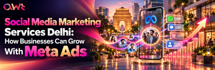 Social Media Marketing Services in Delhi to boost brand awareness, increase audience engagement, and grow your business online.